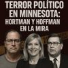 ATAQUE IDEOLÓGICO EN EE. UU.: ASESINAN A LEGISLADORA